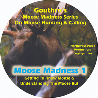 Moose Madness Series Disc 1